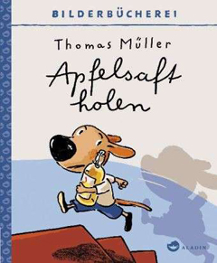 Buchcover "Apfelsaft holen" von Thomas Müller