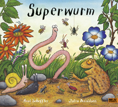 Buchcover "Superwurm" von Axel Scheffler und Julia Donaldson
