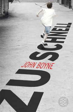 Buchcover "Zu schnell" von John Boyne