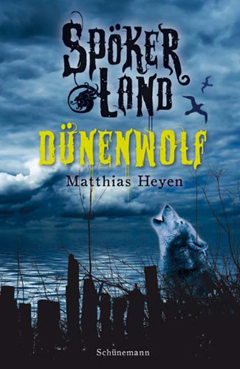 Buchcover "Spökerland - Dünenwolf" von Matthias Heyen