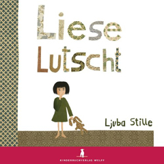 Buchcover "Liese lutscht" von Ljuba Stille