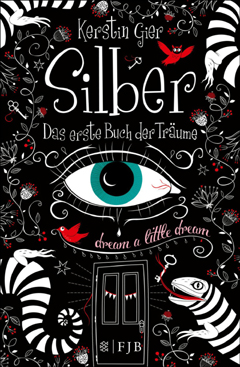 Buchcover "Silber - Das erste Buch der Träume" von Kerstin Gier