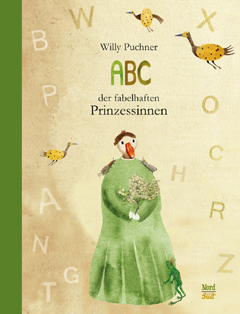 Buchcover "Das ABC der fabelhaften Prinzessinnen" von Willy Puchner