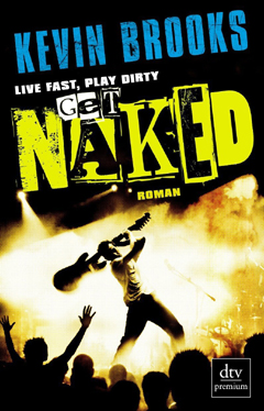 Buchcover "Get Naked" von Kevin Brooks