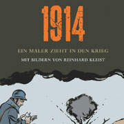 Abbildung 1914: Ein Maler zieht in den Krieg