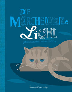 Buchcover "Die Märchenkatze Licht" von Verena Stegemann und Orlando Hoetzel