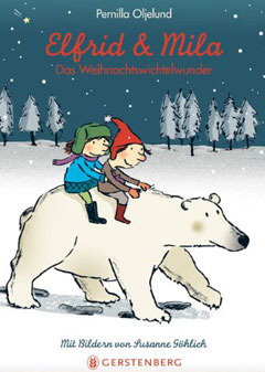 Buchcover "Elfrid & Mila: Das Weihnachtswichtelwunder" von Pernilla Oljelund