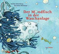 Buchcover "Der Mondfisch in der Waschanlage" von Andrea Schomburg