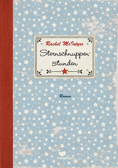 Buchcover "Sternschnuppenstunde" von Rachel McIntyre