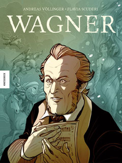 Buchcover "Wagner" von Andreas Völlinger und Flavia Scuderi