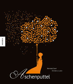 Buchcover "Aschenputtel" von Mehrdad Zaeri und Christina Laube