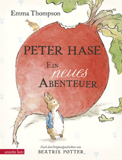 Buchcover "Peter Hase - ein neues Abenteuer" von Emma Thompson