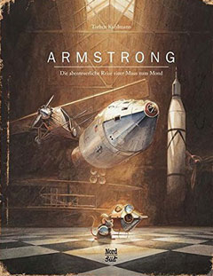 Buchcover "Armstrong - Die abenteuerliche Reise einer Maus zum Mond" von Torben Kuhlmann