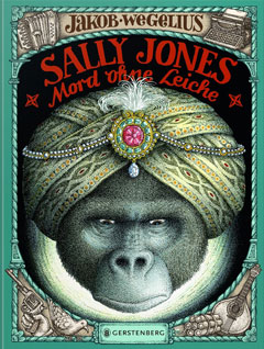Buchcover "Sally Jones - Mord ohne Leiche" von Jakob Wegelius