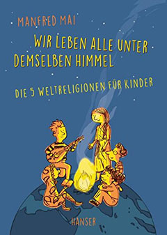 Buchcover "Wir leben alle unter demselben Himmel" von Manfred Mai