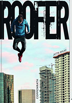 Buchcover "Roofer" von Jutta Wilke