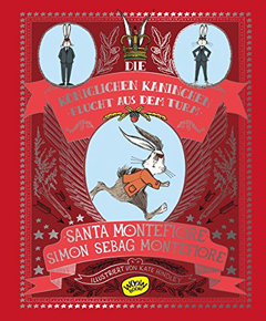 Buchcover "Die Königlichen Kaninchen von London - Flucht aus dem Turm" von Santa Montefiore