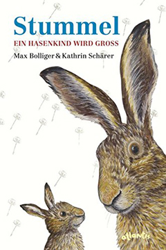 Buchcover "Stummel - Ein Hasenkind wird groß" von Max Bollinger