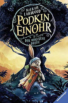 Buchcover "Podkin Einohr - Der magische Dolch" von Kieram Larwood.
