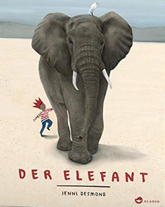 Buchcover "Der Elefant" von Jenni Desmond