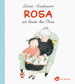 Buchcover "Rosa ist heute bei Oma" von Lena Anderson