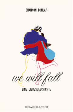Buchcover "We will fall" von Shannon Dunlap