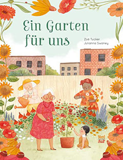 Buchcover "Ein Garten für uns" von Zoe Tucker