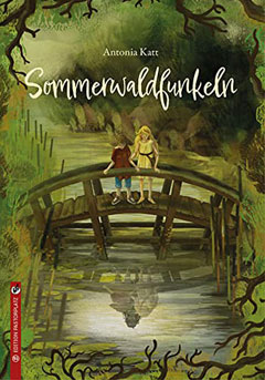 Buchcover "Sommerwaldfunkeln" von Antonia Katt