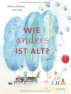 Buchcover "Wie anders ist alt?" von Bettina Obrecht