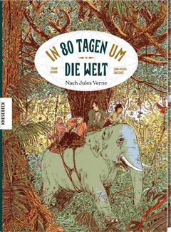 Buchcover "In 80 Tagen um die Welt" von Jules Verne und Jean-Michel Coblence