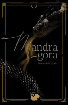 Buchcover "Mandragora" von Ann-Kathrin Wasle