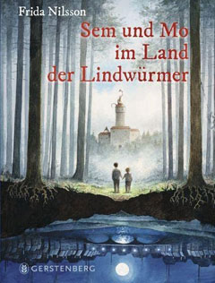 Buchcover "Sem und Mo im Land der Lindwürmer" von Frida Nilsson